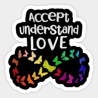 Accept Understand Love Neurodiversity Infinity Autism Sticker